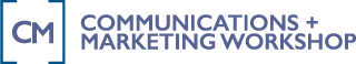 Communications + Marketing Workshop